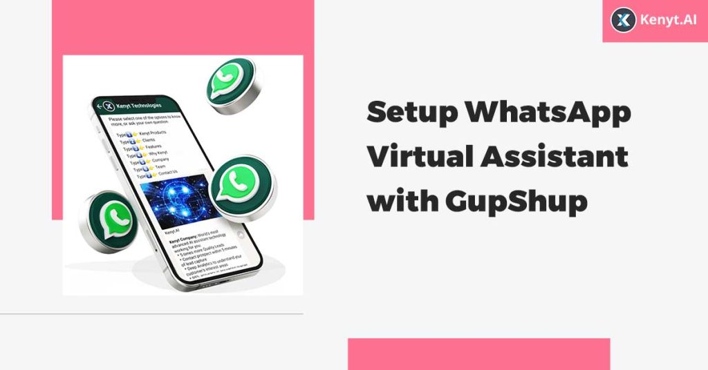 Setup WhatsApp Virtual Assistant with Gupshup