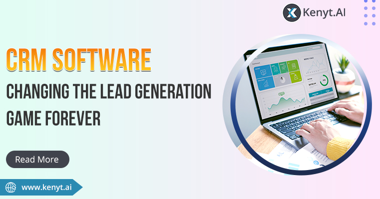 5 Ways CRMs are Enhancing Lead Generation for Businesses