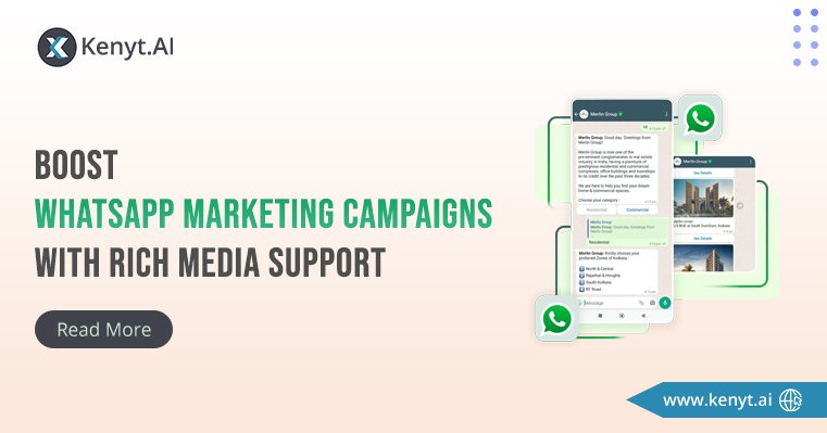 Make the Most of Your WhatsApp Marketing Campaigns with Rich Media Support