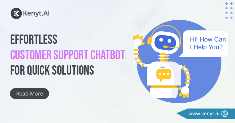 Customer Support Chatbot: Automating Responses for Quick Issue Resolution and Improved Customer Experience