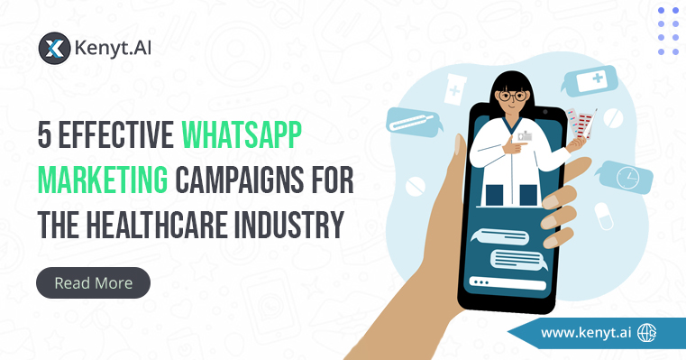 5 Effective WhatsApp marketing campaigns for the Healthcare Industry