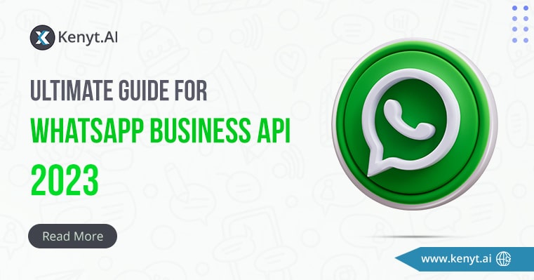 The Ultimate Guide to WhatsApp Business API 2023