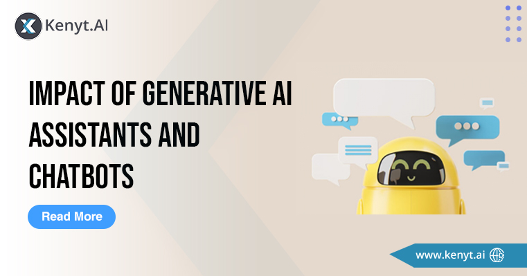 Impact of Generative AI powered Virtual Assistants and Chatbots