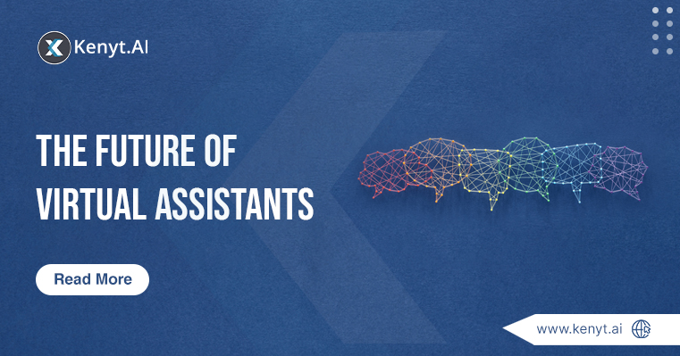 The Future of Virtual Assistants: How Generative AI is Shaping Business & User Conversations