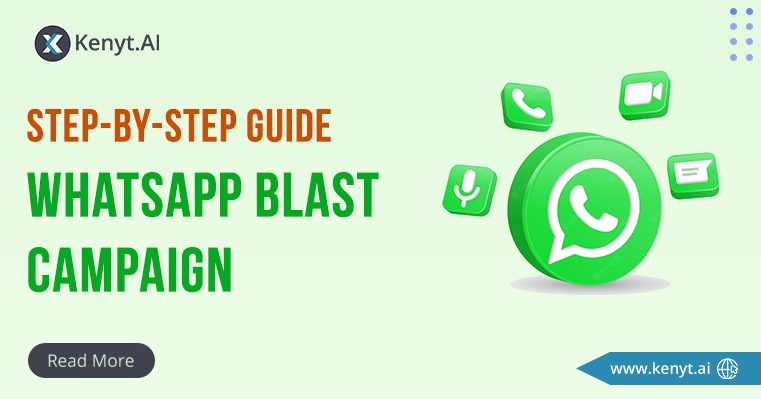 Kenyt WhatsApp Blast Campaign Step-by-Step Guide
